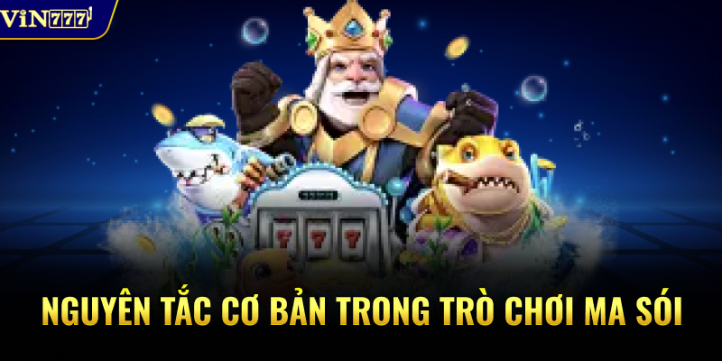 Nguyên tắc cơ bản trong trò chơi ma sói