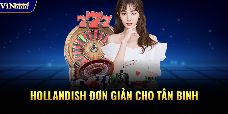 Hollandish đơn giản cho tân binh